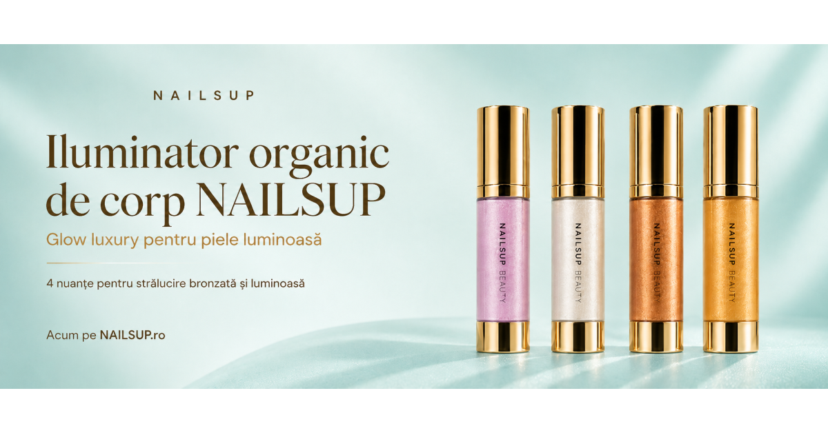 Iluminator de corp NAILSUP: glow luxury, variante organice și piele luminoasă cu efect sunkissed