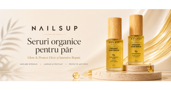 Seruri organice pentru păr NAILSUP: Glow & Protect Elixir și Intensive Repair